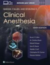 Barash, Cullen, and Stoelting's Clinical Anesthesia: Print + eBook with Multimedia