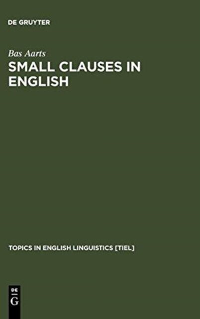 Small Clauses in English