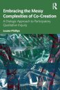 Embracing the Messy Complexities of Co-Creation