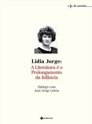 Lídia Jorge: A Literatura É O Prolongamento Da Infância