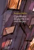 Problema da guerra e as vias da paz, O