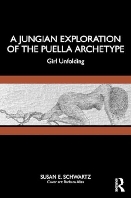 A Jungian Exploration of the Puella Archetype