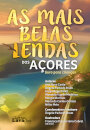 As Mais Belas Lendas dos Açores