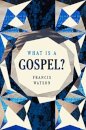 What Is a Gospel?