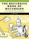The Recursive Book of Recursion