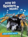 How Do Spiders Hear?