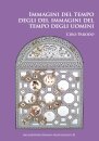 Immagini del tempo degli dei, immagini del tempo degli uomini