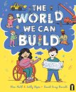 The World We Can Build