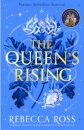 The Queen'S Rising