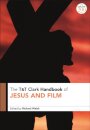 T&T Clark Handbook of Jesus and Film
