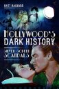 Hollywood's Dark History