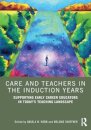 Care and Teachers in the Induction Years