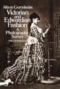 Victorian and Edwardian Fashion