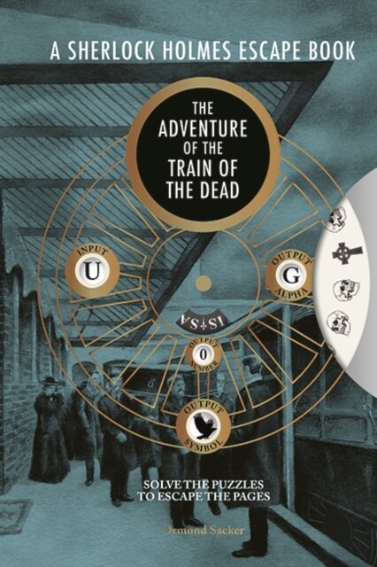 Sherlock Holmes Escape Book, A: The Adventure of the Train of the Dead