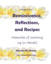 Reminiscence, Reflections, and Recipes