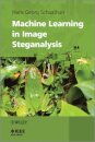 Machine Learning in Image Steganalysis