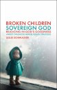 Broken Children, Sovereign God