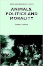 Animals, Politics and Morality