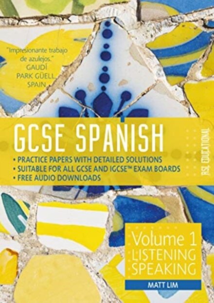 GCSE Spanish by RSL : Volume 1: Listening, Speaking