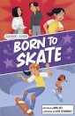 Born to Skate