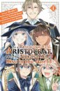 As a Reincarnated Aristocrat, I'll Use My Appraisal Skill to Rise in the World 4 (manga)
