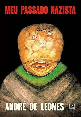 Meu passado nazista