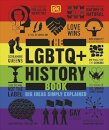 The LGBTQ + History Book : Big Ideas Simply Explained
