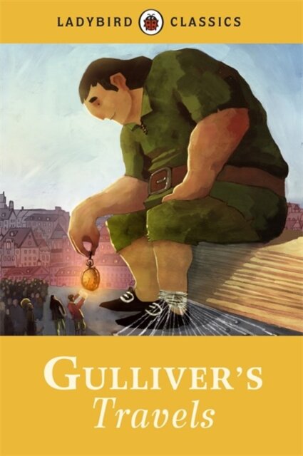 Ladybird Classics:Gulliver'S Travels