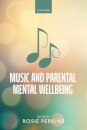 Music and Parental Mental Wellbeing