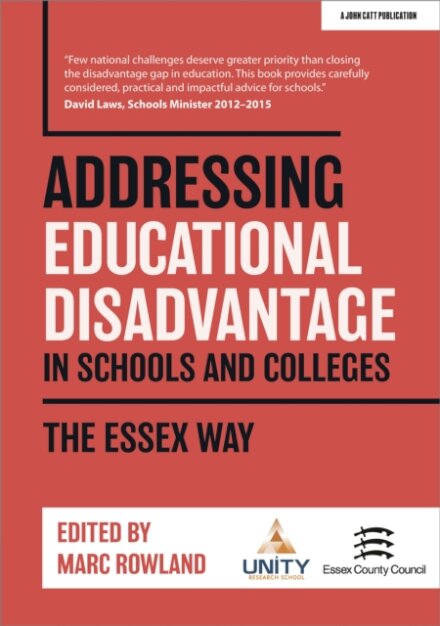 Addressing Educational Disadvantage in Schools and Colleges: The Essex Way