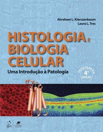Histologia E Biologia Celular Introdução À Patologia