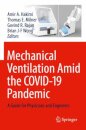Mechanical Ventilation Amid the COVID-19 Pandemic