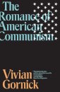 The Romance Of American Communism