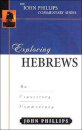 Exploring Hebrews – An Expository Commentary