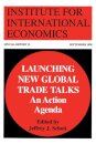 Launching New Global Trade Talks – An Action Agenda