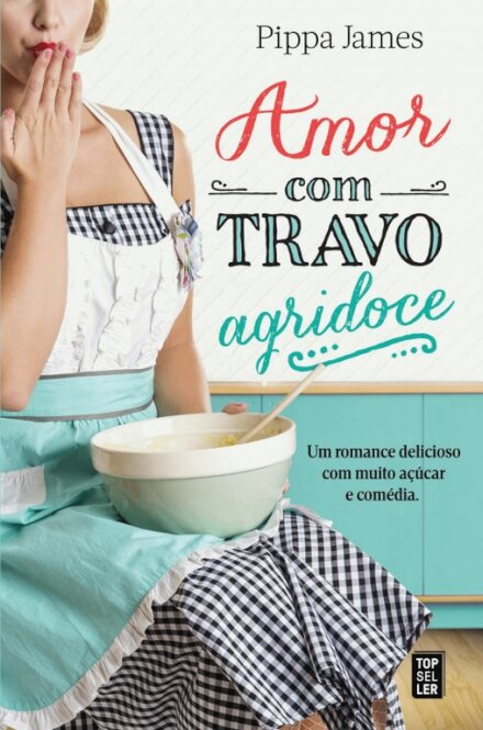 Amor com Travo Agridoce