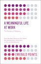 A Meaningful Life at Work