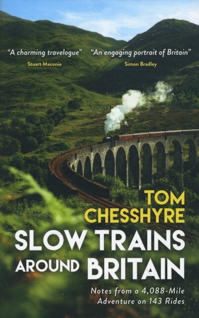 Slow Trains Around Britain (Signed Edition)