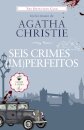 Seis Crimes (im)perfeitos