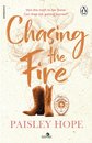 Chasing The Fire