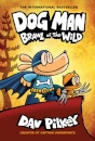 Dog Man 6: Brawl Of The Wild