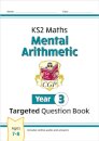 KS2 Maths Year 3 Mental Arithmetic Targeted Question Book (includes Online Answers & Audio Tests)