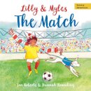 Lilly and Myles: The Match