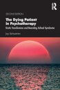 The Dying Patient in Psychotherapy