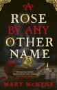 A Rose by Any Other Name