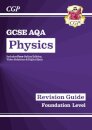 New GCSE Physics AQA Foundation Revision Guide with CGP RevisionHub