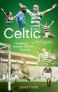 Celtic v Rangers