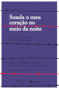 Sonda O Meu Coração No Meio Da Noite