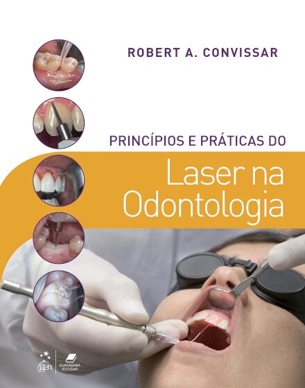 Princípios E Práticas Do Laser Na Odontologia