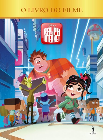 Ralph vs Internet - Livro do Filme